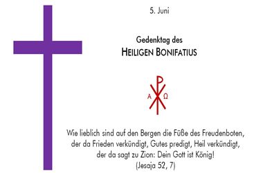 Heiliger Bonifatius – Gedenktag 5. Juni